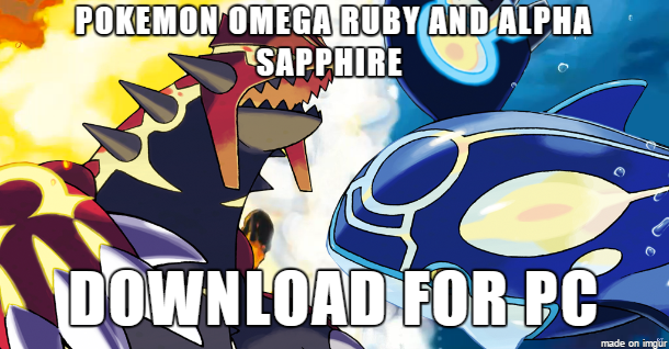 Pokemon alpha sapphire free download for pc full version
